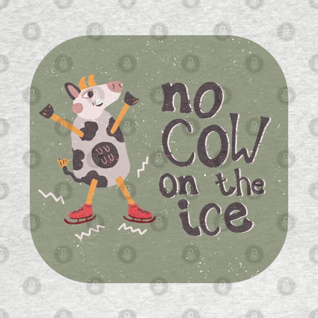 No Cow on the Ice | sage green by Ipoole